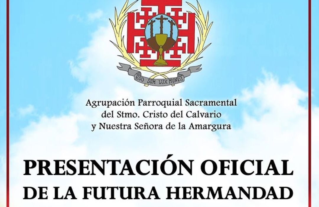 Cartel anunciador de la presentación de la nueva hermandad del Calvario y Amargura