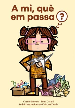 Portada del libro &quot;A mi què em pasa?&quot;