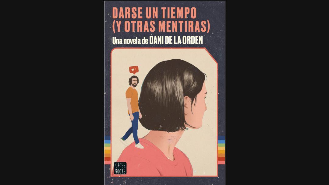 ‘Darse un tiempo (y otras mentiras)’