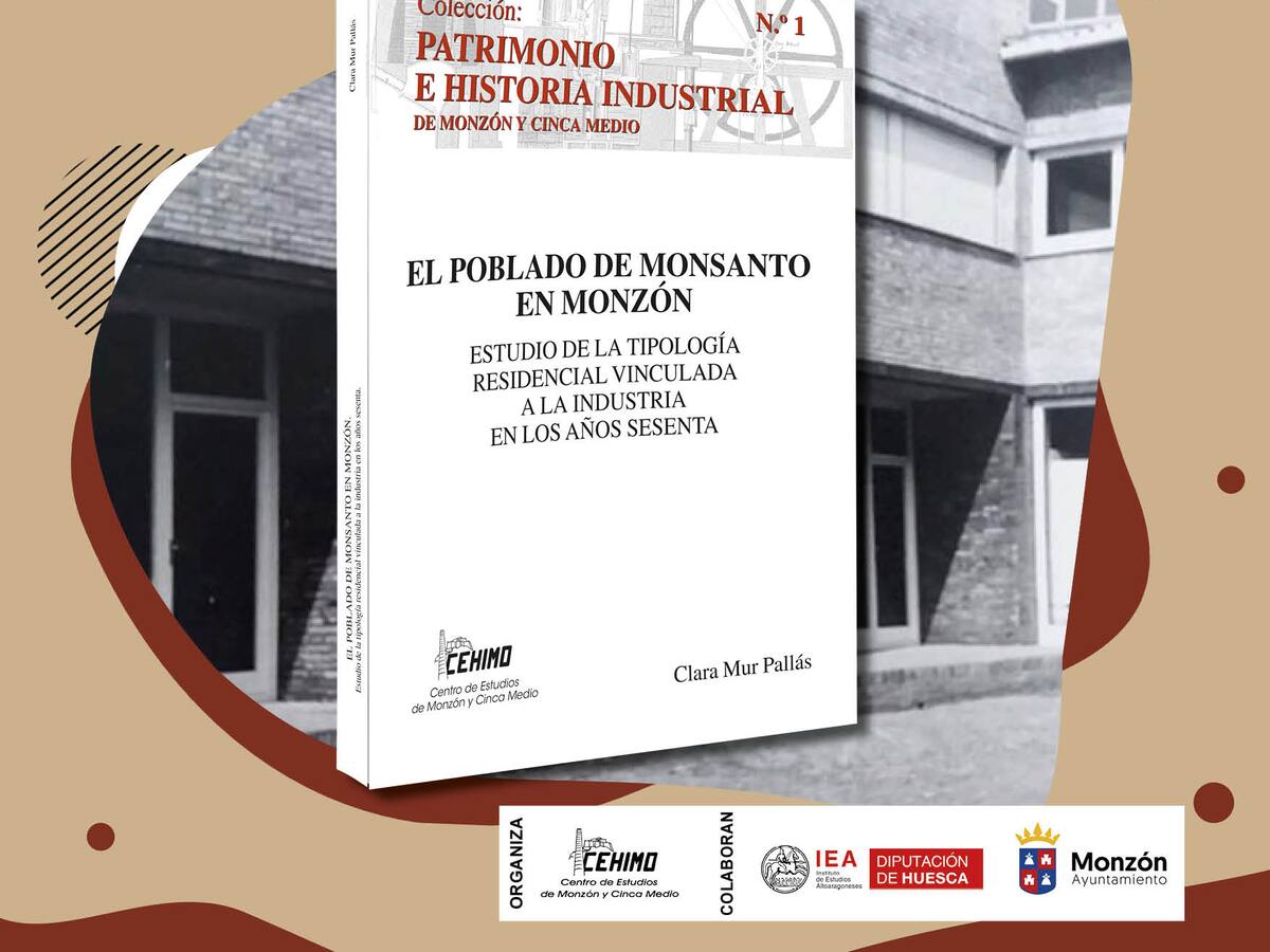 Clara Mur presenta "El Poblado de Monsanto en Monzón" en Monzón