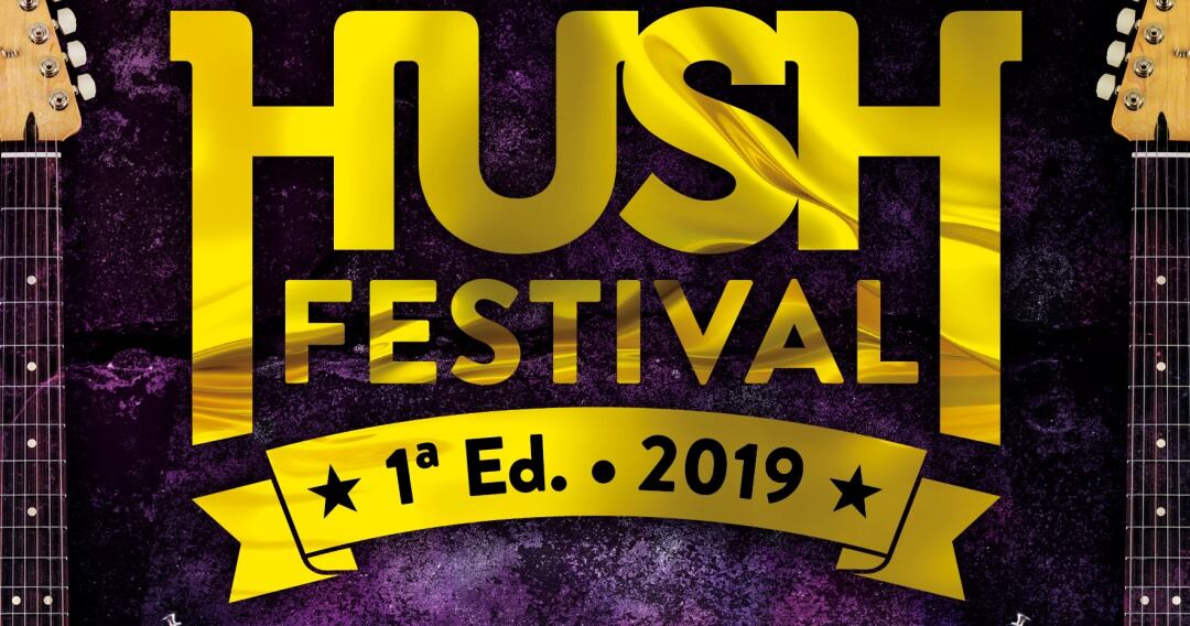 Cartel 1ª Edición HUSH FESTIVAL