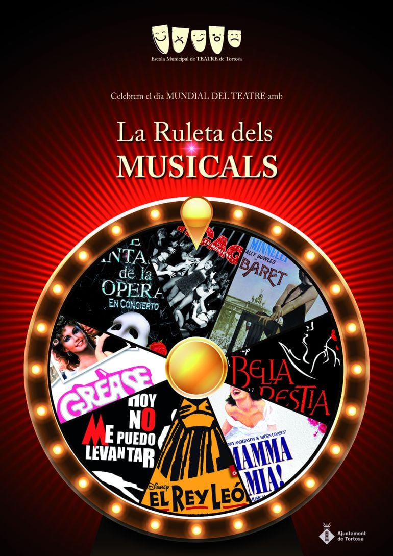 Cartell de La ruleta dels musicals, l&#039;espectacle de creació pròpia de l&#039;Escola Municipal de teatre de Tortosa.