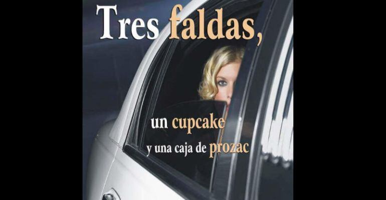 `Tres faldas, un cupcake y una caja de prozac´