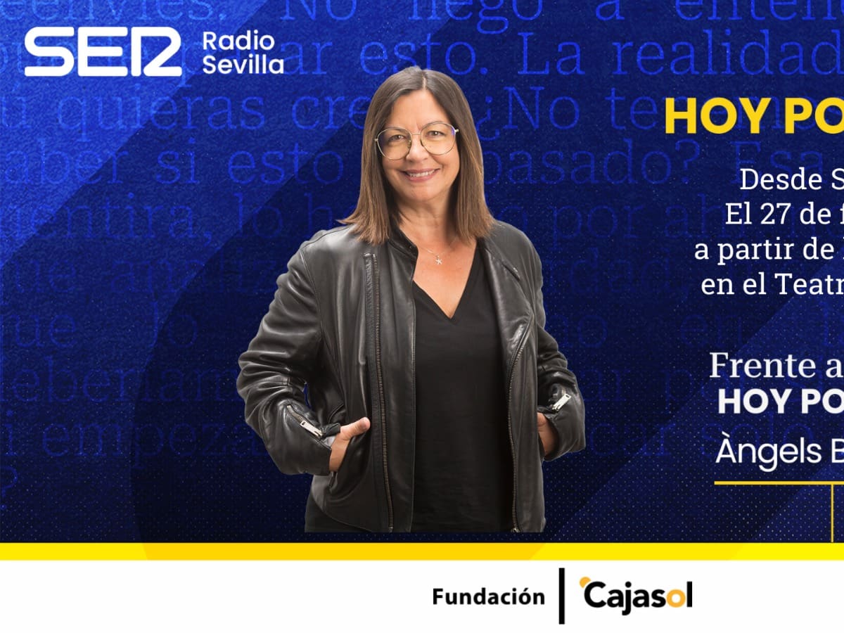 Hoy por Hoy con Angels Barceló desde Sevilla
