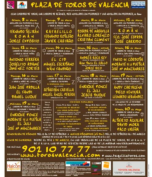 Lo más destacado, el festejo previsto para la tarde de San José, con 8 toros para los diestros Enrique Ponce, Morante de la Puebla, El Juli y Jose Mari Manzanares. Ponce y el Juli torearán también el día de antes, el 18 de marzo, día en el que tomará la alternativa Jesús Duque. También destaca el mano a mano de Sebastían Castella y Miguel Angel Perera el día 17. También estarán en la feria de fallas El Fandi, El Cid, Juan José Padilla, Iván Fandiño y Daniel Luque. Tambien corrida de rejones en la mañana del día 19, con Andy Cartagena, Diego Ventura y Leonardo Hernandez. A partir de este miércoles se inicia la renovación de abono. También se abre el plazo para nuevos abonos. La venda de entradas sueltas se hará a partir del 3 de marzo.