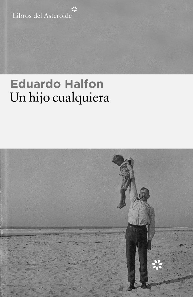 Portada de &#039;Un hijo cualquiera&#039; de Eduardo Halfon