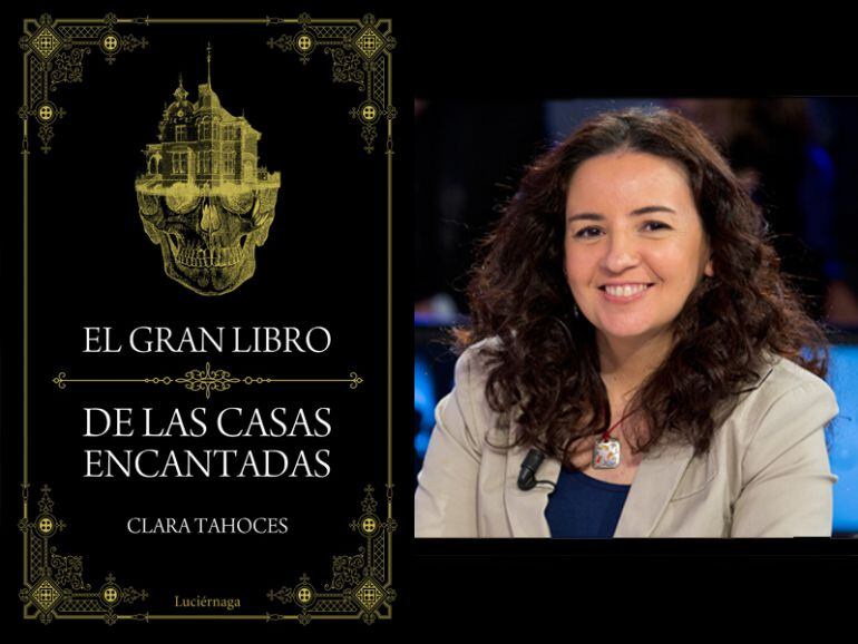 El gran libro de las casas encantadas. Clara Tahoces.