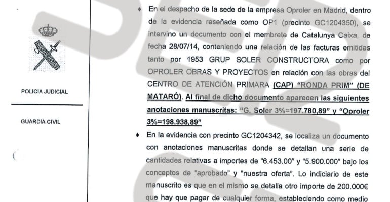 En el registro policial que se realizó a la empresa OPROLER la Guardia Civil se incautó de una anotación en la que se explicaba que había que aportar 200.000 euros de &quot;cualquier forma&quot;.