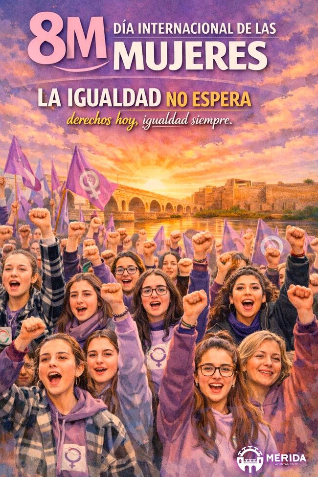 Cartel Campaña 8M en Mérida: La igualdad no espera. Derechos hoy, igualdad siempre