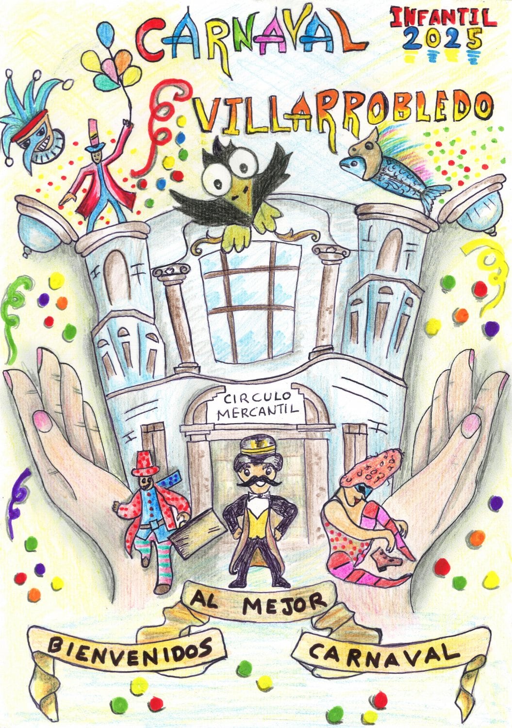 Cartel ganador del concurso del cartel infantil del Carnaval  2025 de Villarrobledo, realizado por Roberto Arjona