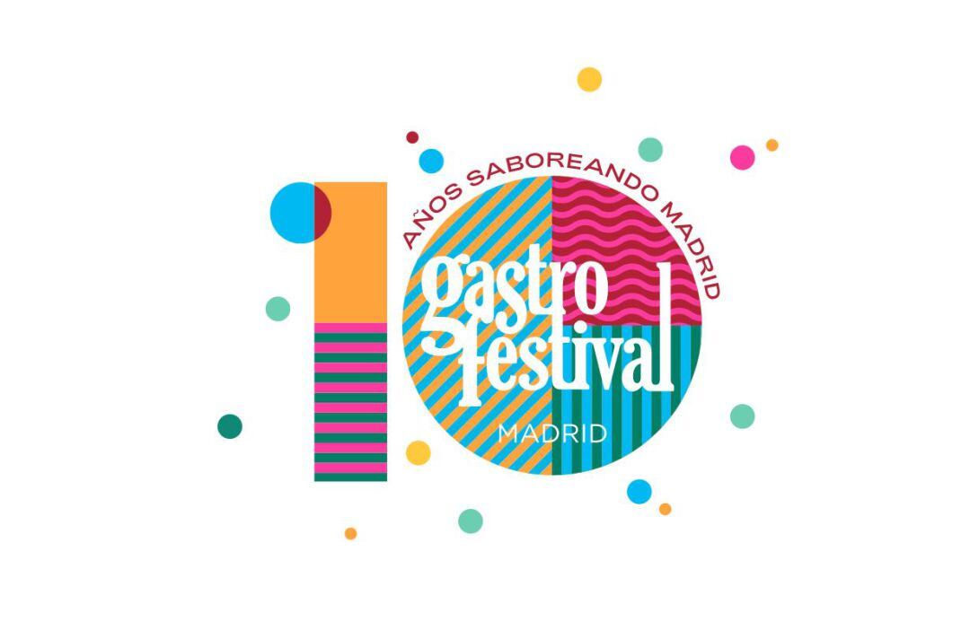 Gastrofestival 2019: &quot;10 años saboreando Madrid&quot;.