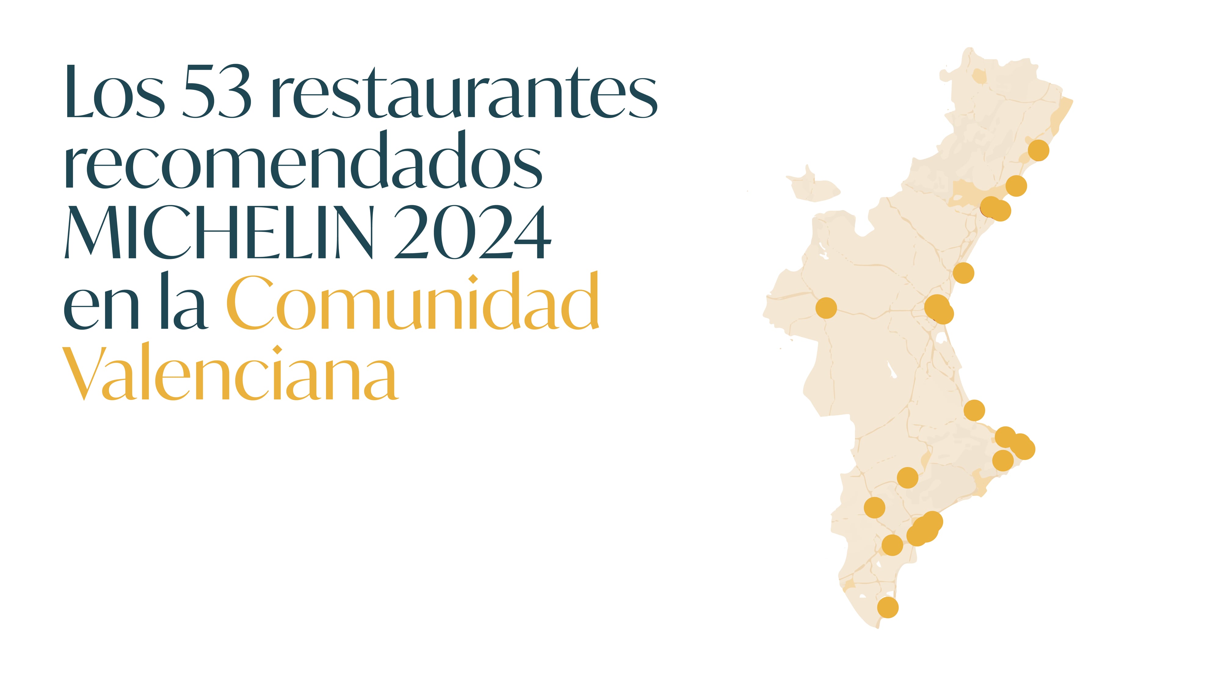 Estos restaurantes están ubicados en las provincias de Alicante (26), Castellón (cinco) y Valencia (22)