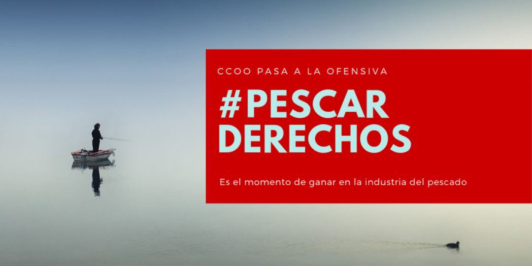 La Federación de Industria de CCOO ha presentado el lunes en Laredo a delegadas del sector la campaña #PescarDerechos