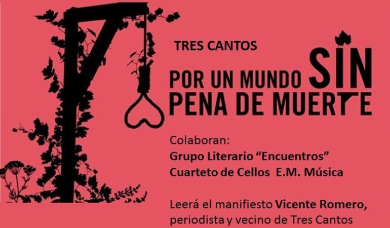 Bajo el lema &#039;Por un mundo sin pena de muerte&#039; actuarán el Grupo Literario Encuentros y el Cuarteto de Cellos de la Escuela Municipal de Música de Tres Cantos