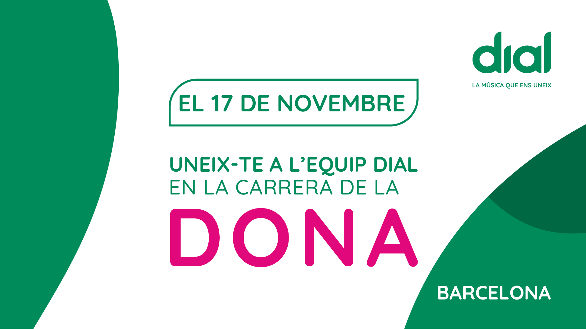 Cadena Dial et convida a la carrera de la Dona