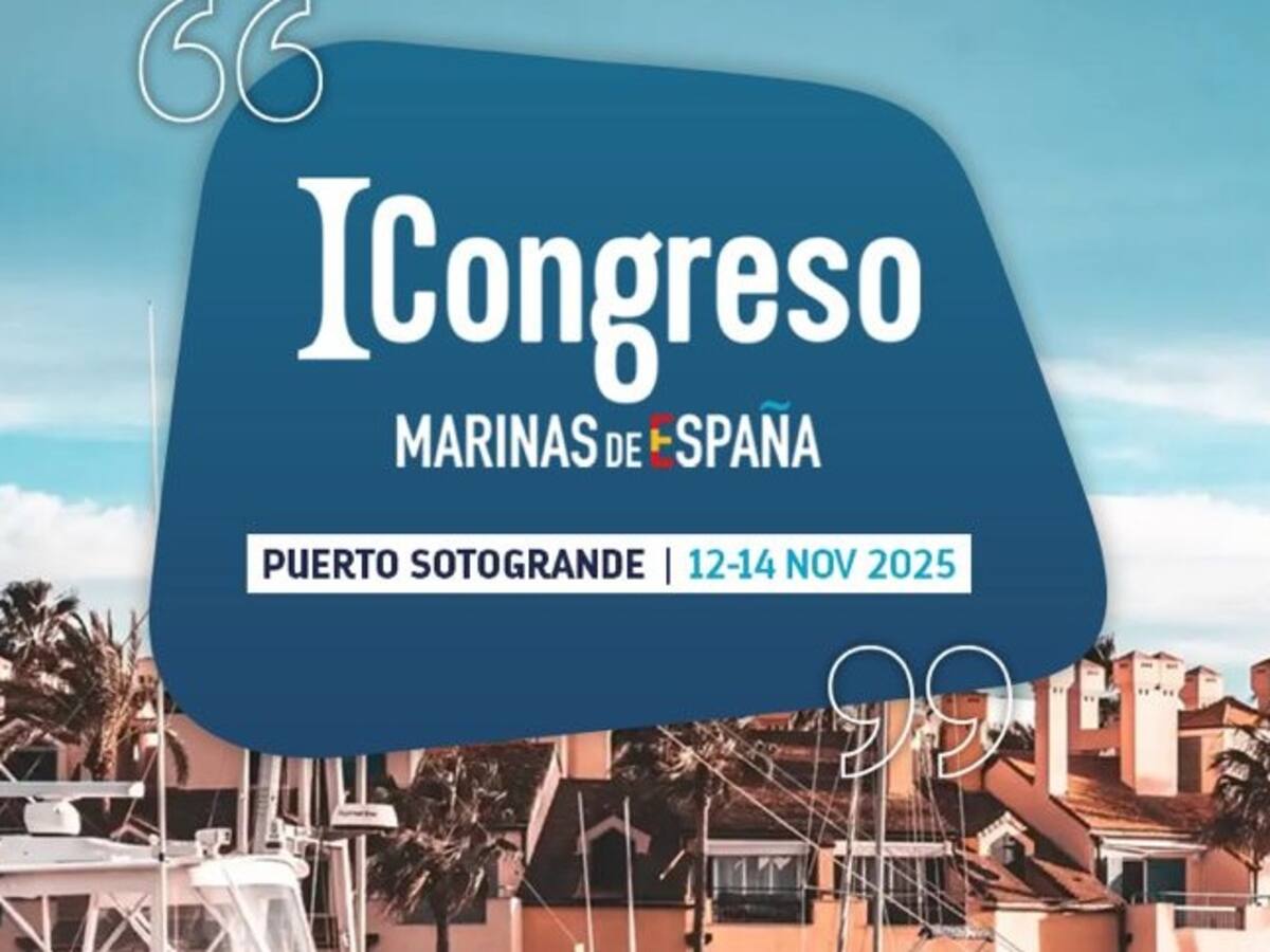 Puerto Sotogrande será sede del I Congreso Nacional de Marinas de España