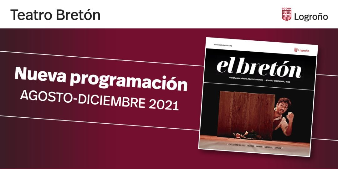 Imagen de la programación del segundo semestre del Teatro Bretón de Logroño.