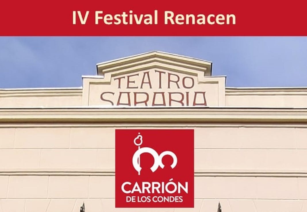 El Festival &#039;Renacen&#039; vuelve a Carrión de los Condes en su cuarta edición