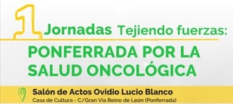 Jornadas abiertas de la  salud oncológica en Ponferrada