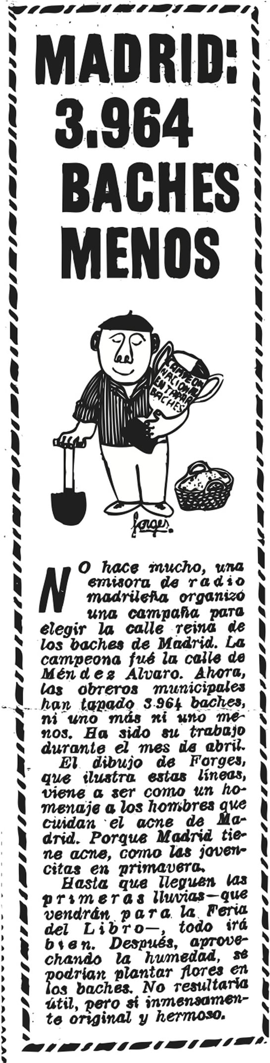 La primera viñeta que dibujó el humorista gráfico Forges cumple 50 años