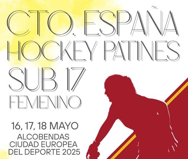 Campeonato de España Sub-17 Femenino de Hockey Patines celebrado en Alcobendas