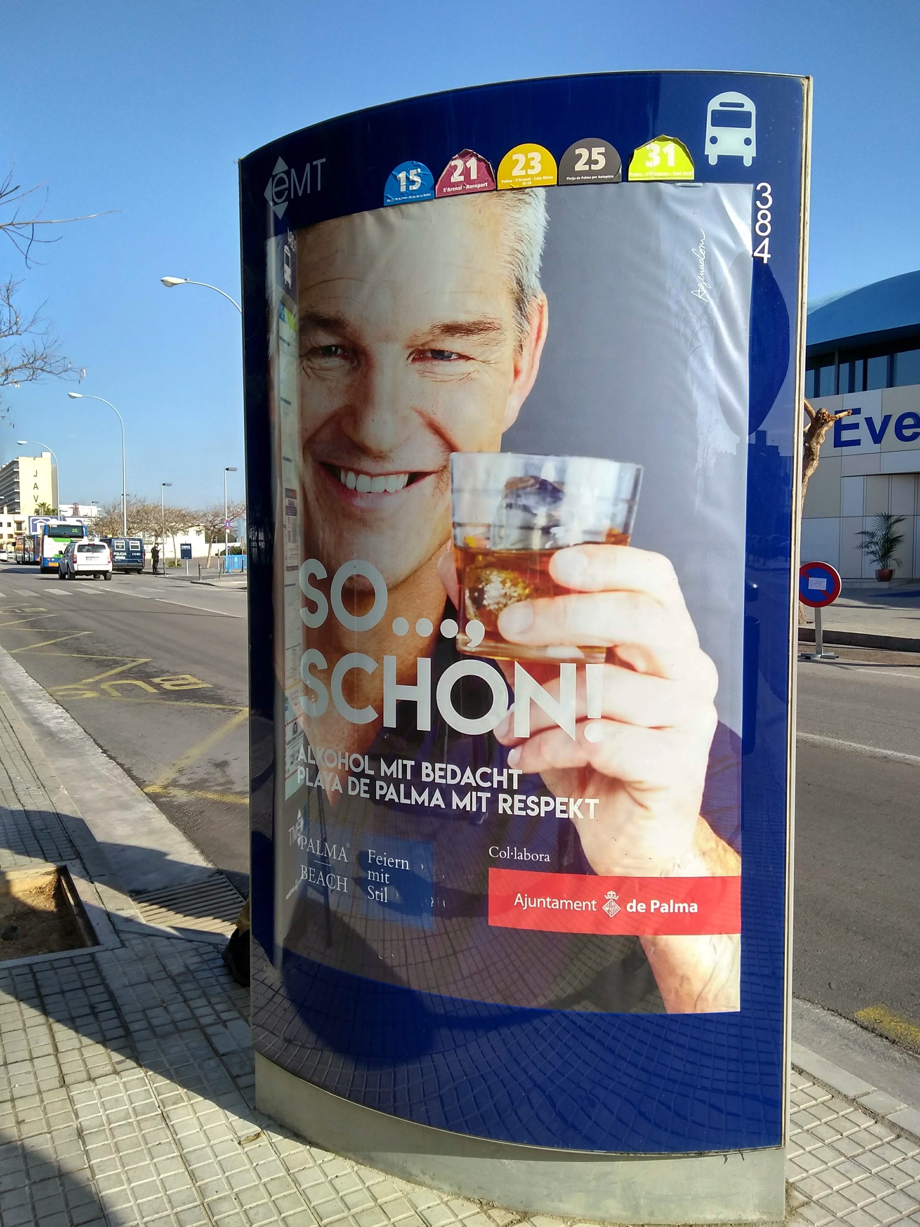 16 April 2019, Spain, Palma de Mallorca: An advertising poster is supposed to call on tourists to drink alcohol prudently. The image of a cheerfully celebrating person with the message: &quot;So..., yes.&quot; belongs to the campaign &quot;Celebrate with style&quot;. The initiative comes from the &quot;Palma Beach&quot; association, which has been working for four years to improve the quality of the offer on the notorious beach. (to dpa German Party Artist as Ambassador against Ballermann Excesses) Photo: Patrick Schirmer Sastre/dpa (Photo by Patrick Schirmer Sastre/picture alliance via Getty Images)