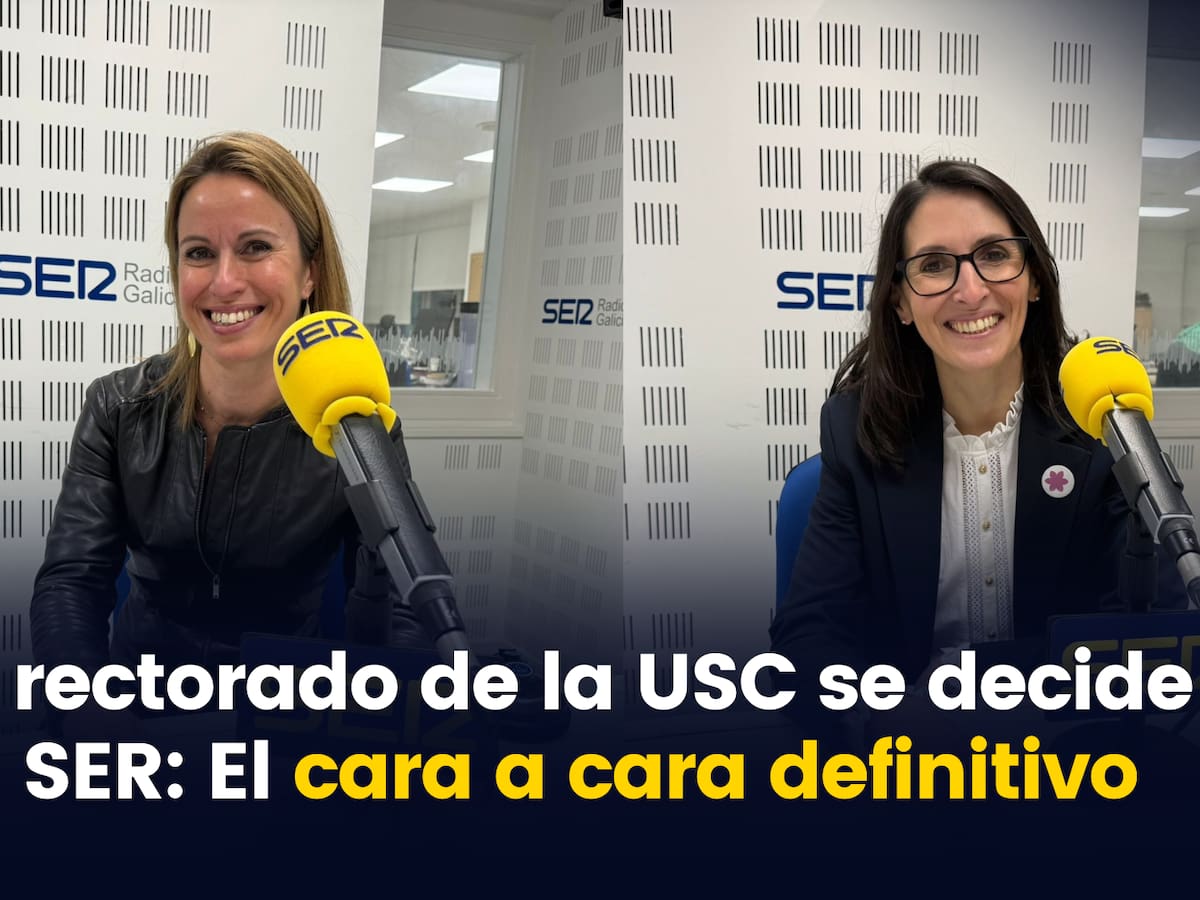 La SER organiza el cara a cara decisivo en la USC: Rosa Crujeiras y Maite Flores debaten el 9 de marzo en la Facultad de Políticas