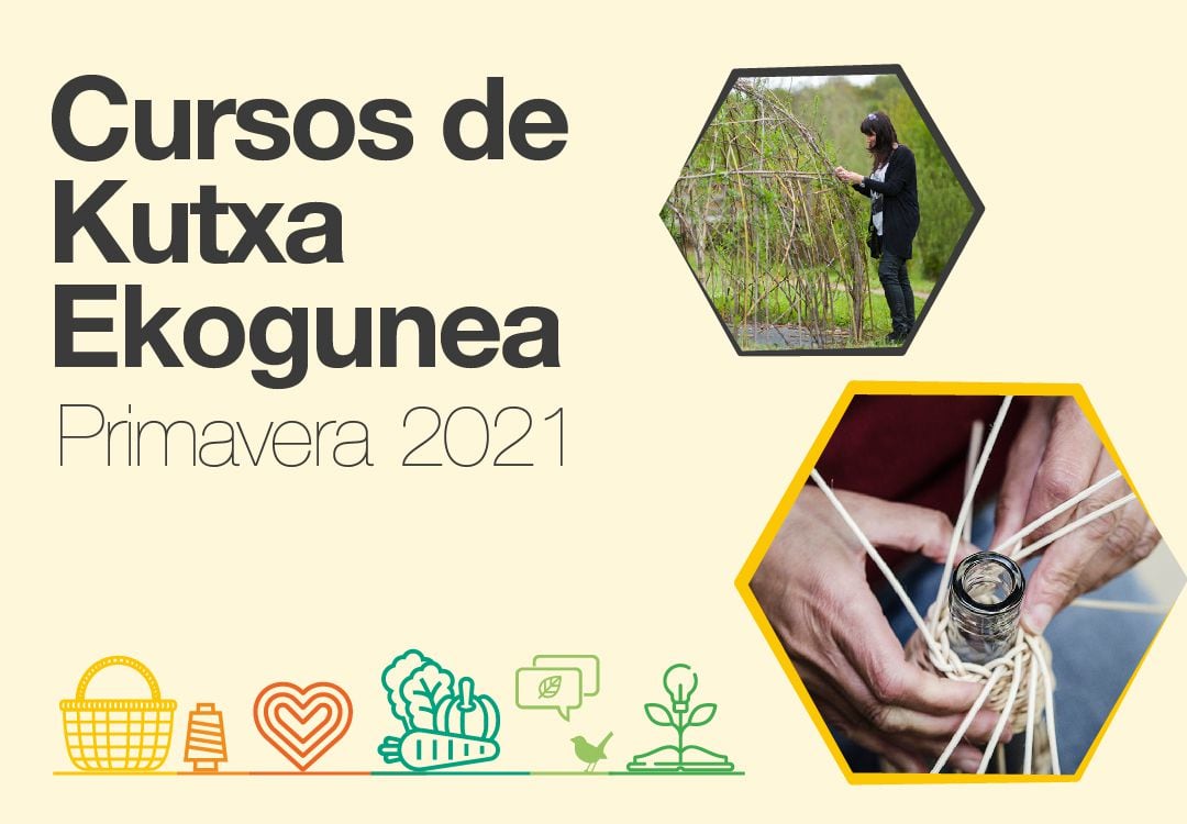 Cursos primavera 2021 Kutxa Ekogunea