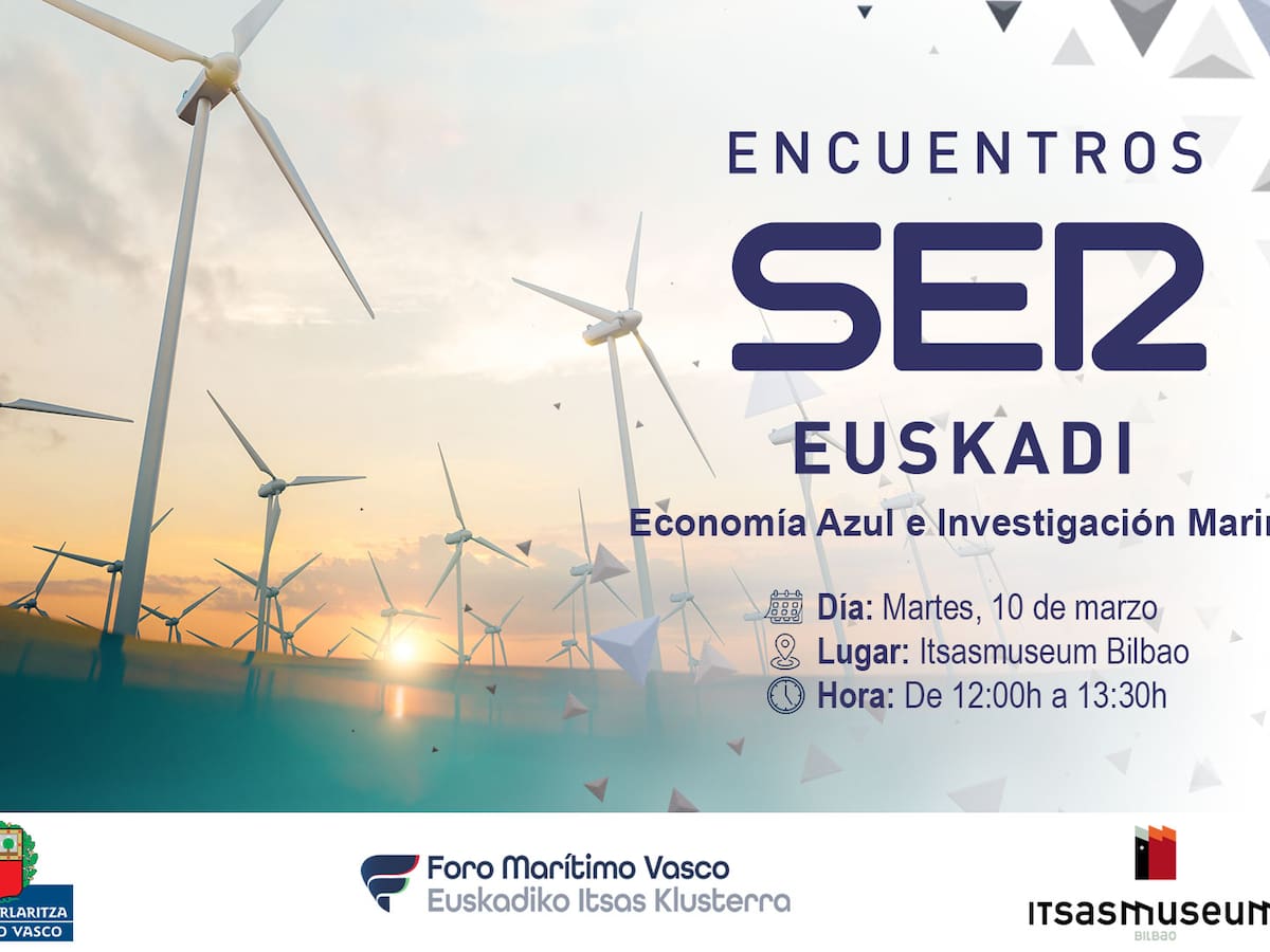 La Economía Azul: Cadena SER Euskadi reúne a expertos en investigación marina y futuro sostenible