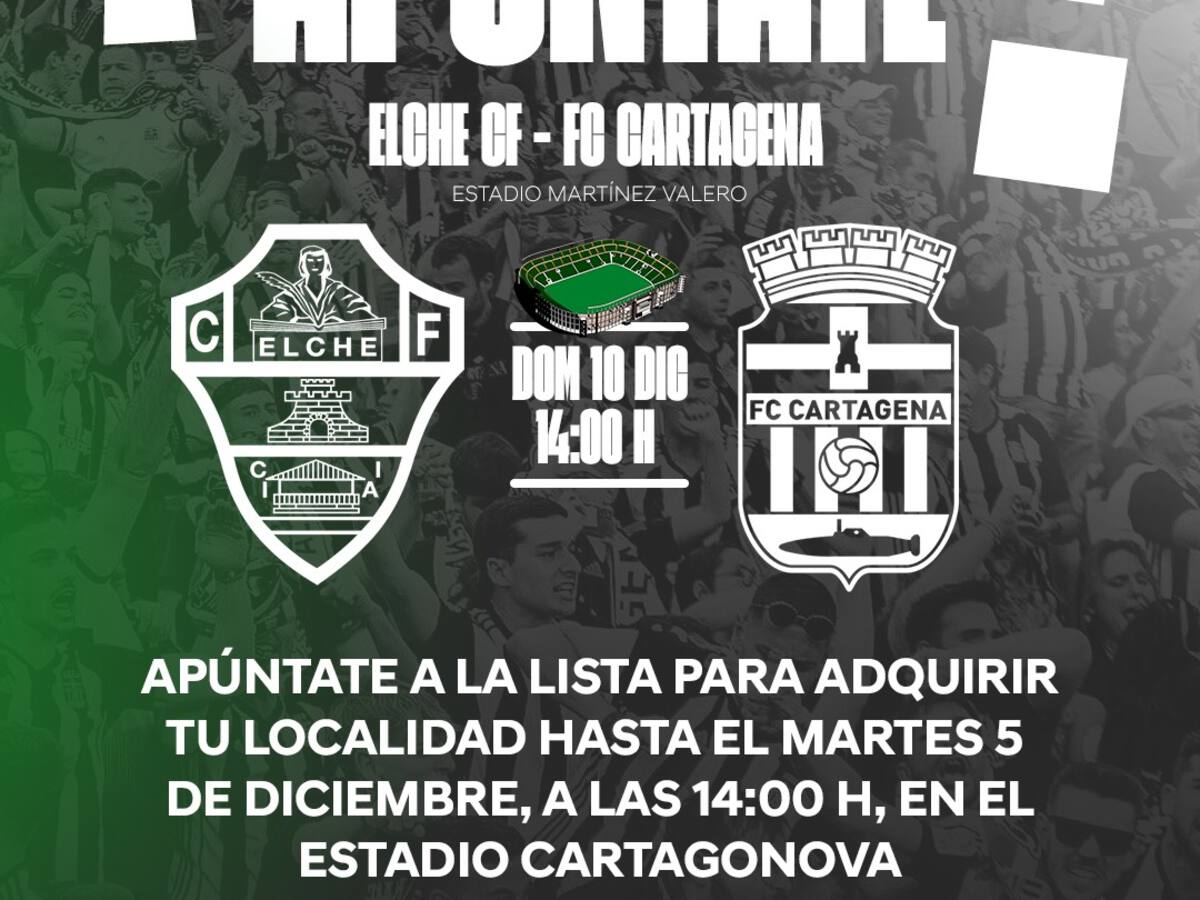 Abierta la reserva de entradas visitantes para el Elche-Cartagena