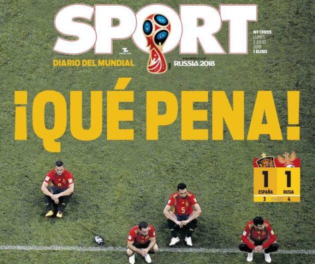 La portada de Sport es muy directa y clara tras el fiasco español en Rusia