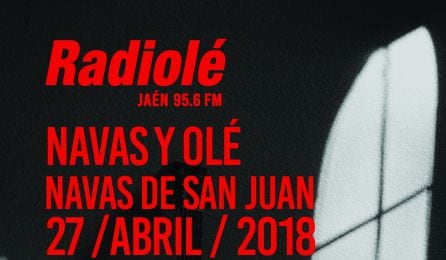 Cartel de la fiesta Radiolé en Navas de San Juan.