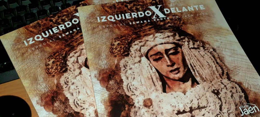 Portada del segundo número de la publicación &#039;Izquierdo X Delante&#039; que elabora Radio Jaén cada Semana Santa.