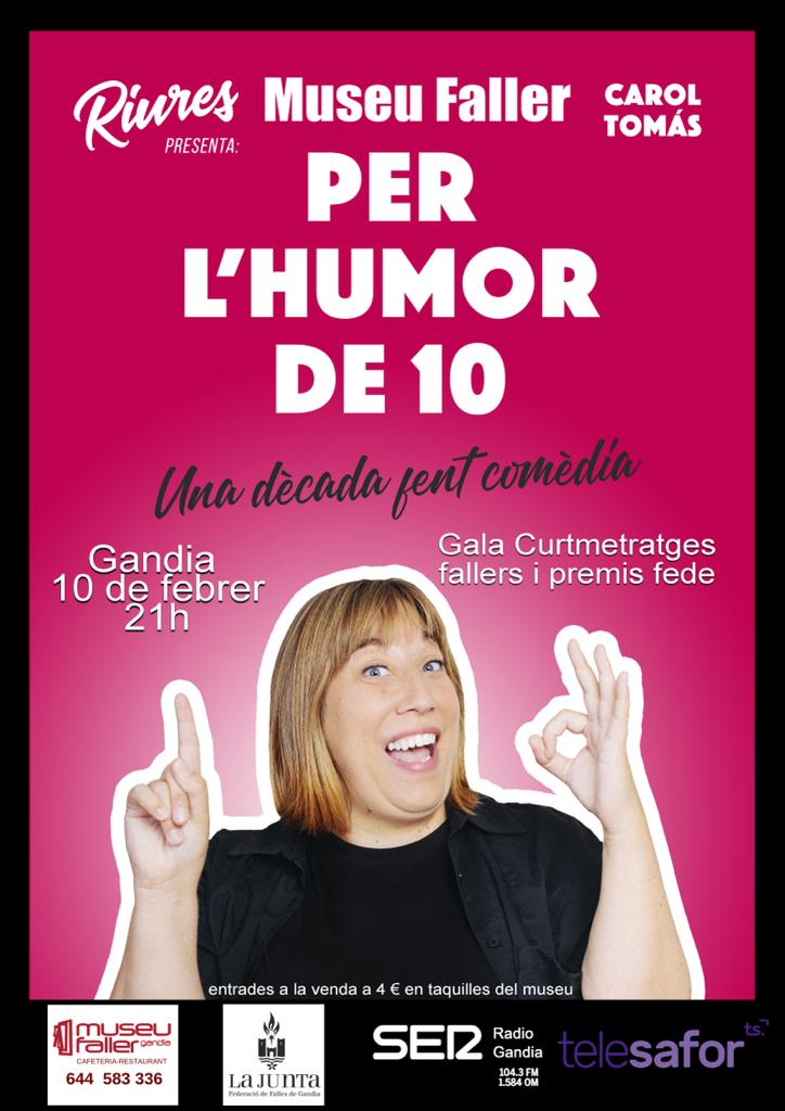 La humorista Carol Tomàs amenizará la gala.