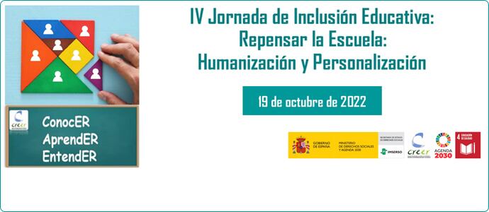 Cártel de la IV Jornada de Inclusión Educativa y Enfermedades Raras: «Repensar la escuela. Humanización y personalización»