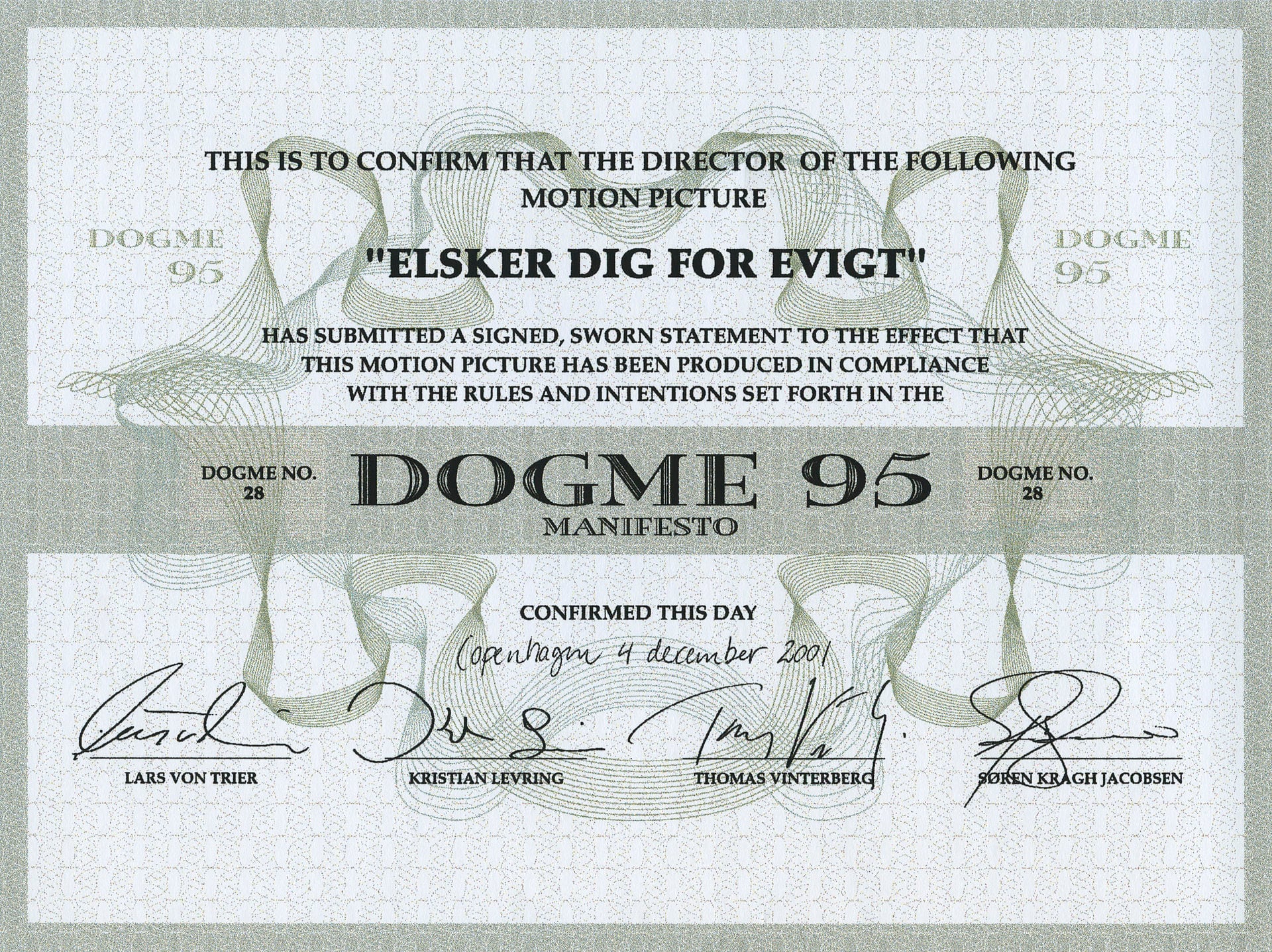 Certificado de que la película Te quiero para siempre, de Susanne Bier, reunía los requisitos para formar parte del movimiento Dogma 95.