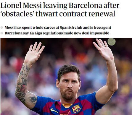 The Guardian: &quot;Lionel Messi deja el Barcelona después de que unos &#039;obstáculos&#039; frustraran la renovación&quot;