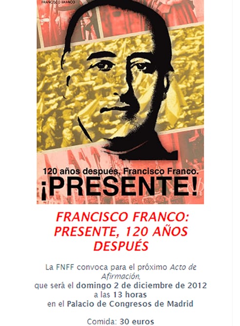 Así presentaba en su web el acto que iba a celebrarse en el Palacio de Congresos y Exposiciones de Madrid bajo el lema &#039;120 años después, Francisco Franco ¡Presente!&#039;