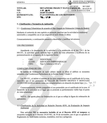 El proyecto que Iván Espinosa de los Monteros presentó, a través de su empresa Methaphore Project Management S.L para montar un talle audiovisual en el local de la calle Menorca 15