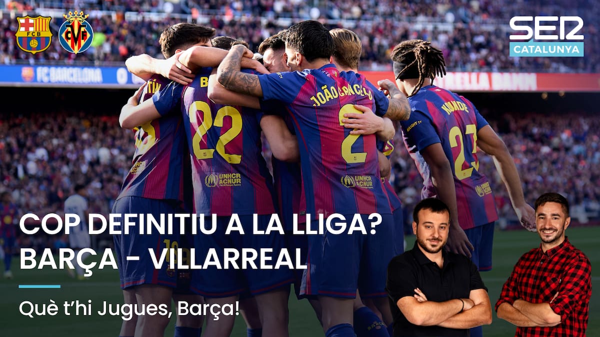 Barça-Villarreal, en directe
