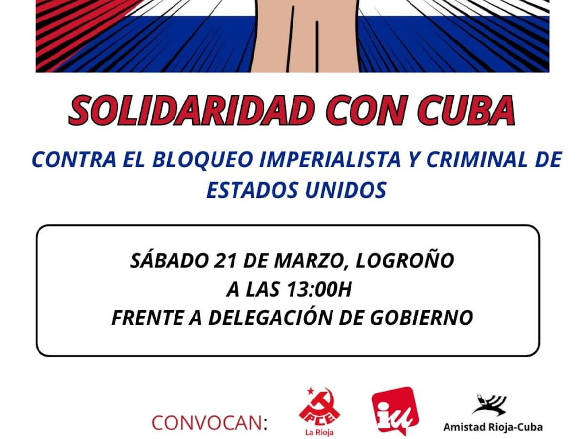 Amistad Rioja-Cuba alerta de una situación "terrible" en la isla y llama a movilizarse este sábado en Logroño (18/03/2026)