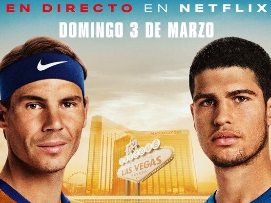 El Slam de Netflix, entre Nadal y Alcaraz, el próximo 3 de marzo desde Las Vegas.