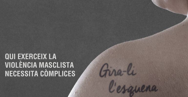 Imatge de la campanya de l’Institut Català de les Dones que promou el rebuig social contra la violència masclista
