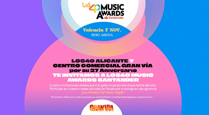 Concurso C.C. Gran Vía y LOS40 Alicante