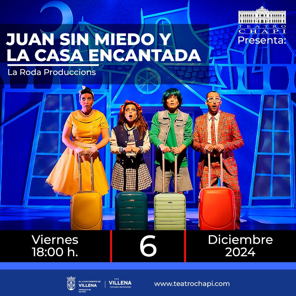 Juan Sin Miedo, en el teatro Chapí de Villena