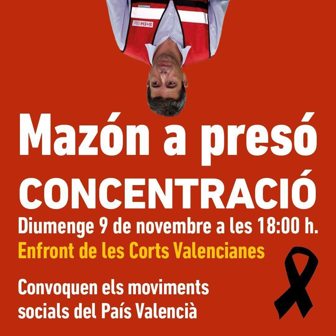 Manifestación convocada contra Carlos Mazón el 9 de noviembre, bajo el lemá "Mazón a presó"