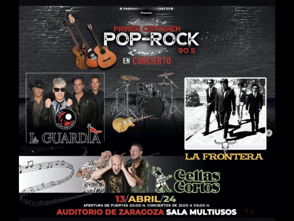Primer certamen Pop-Rock 90&#039;s en concierto. Actuarán La Guardia, La Frontera, Celtas Cortos.
