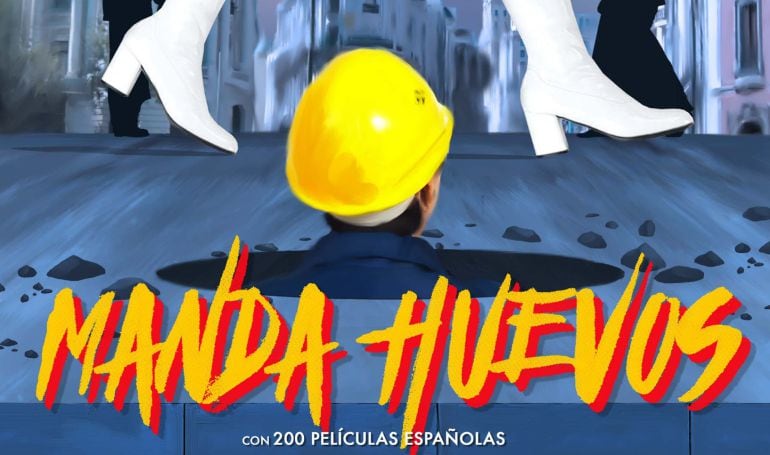 Cartel del documental &quot;Manda Huevos&quot; de Diego Galán.