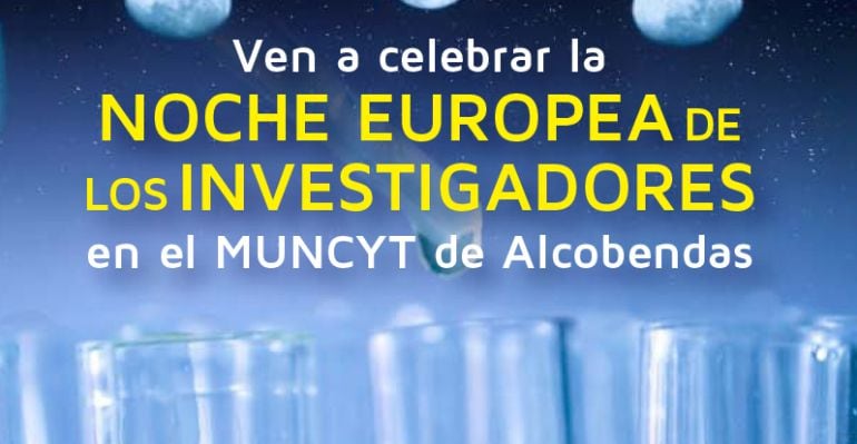 Cartel de la Noche Europea de los Investigadores en MUNCYT