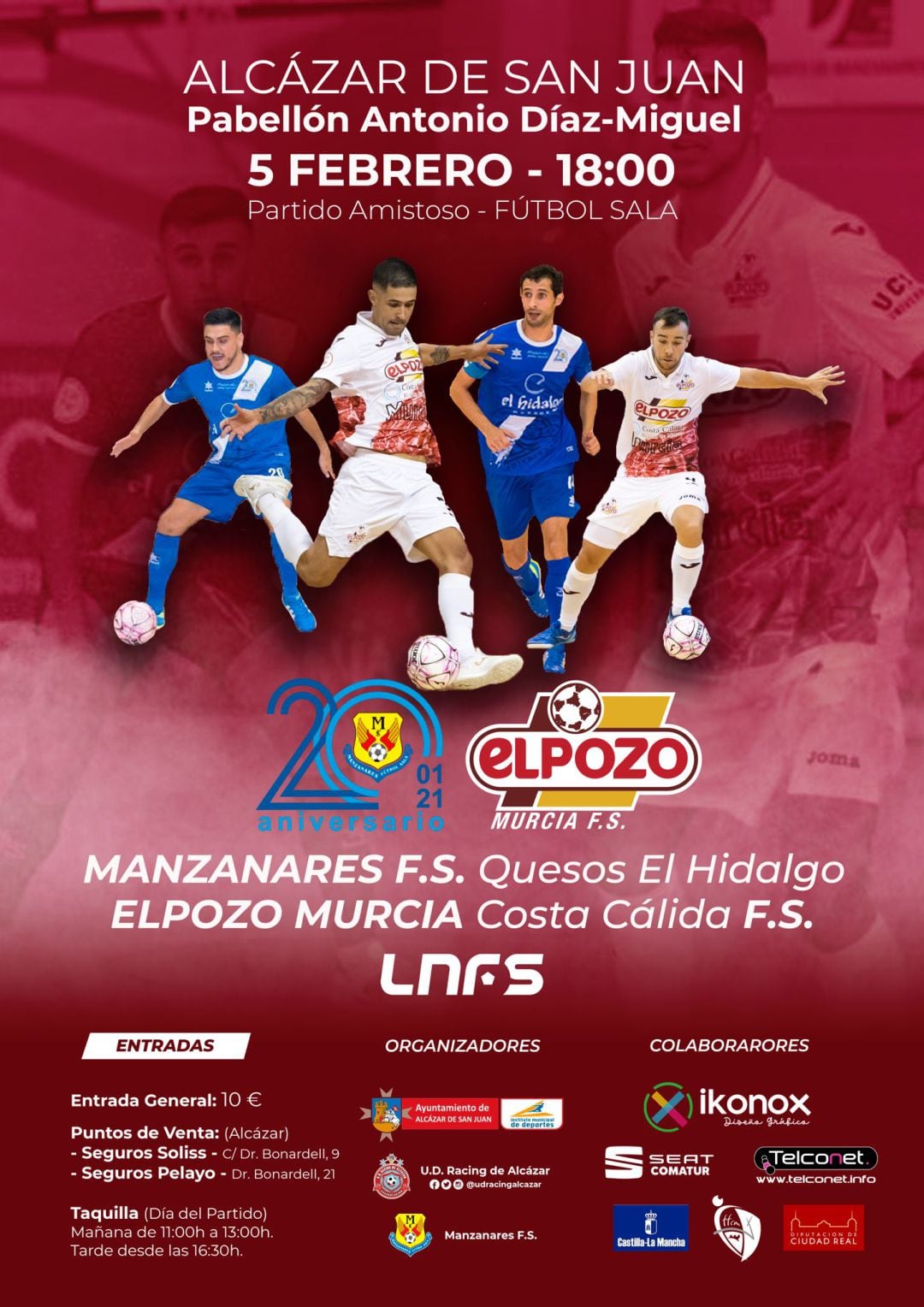 Cartel del partido amistoso de fútbol sala entre el Manzanares F.S. Quesos El Hidalgo y El Pozo Murcia Costa Cálida F.S